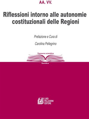 cover image of Riflessioni intorno alle autonomie costituzionali delle Regioni
